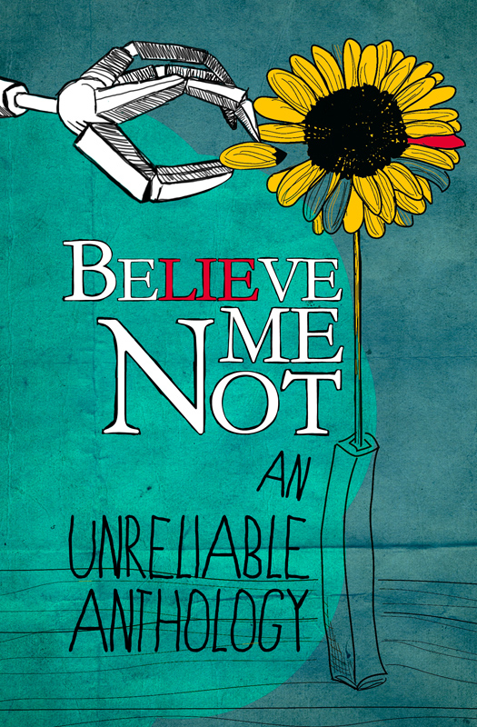 believe-me-not-an-unreliable-anthologyd6
