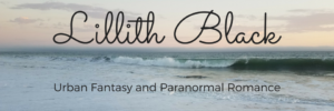Lillith Black Urban Fantasy and Paranormal Romance