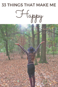 33 things that make me happy