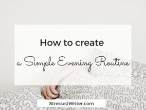 How to create a simple evening routine